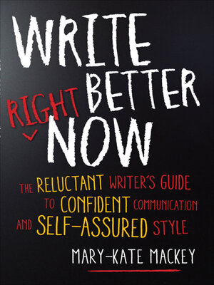 cover image of Write Better Right Now